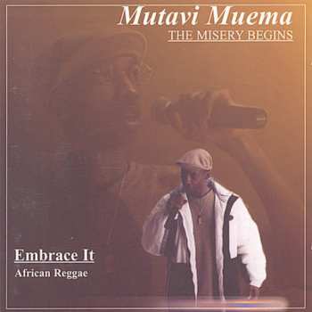 CD Muema,mutavi: Embrace It