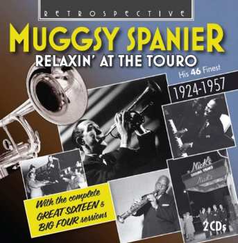 2CD Muggsy Spanier: Relaxin' at the Touro