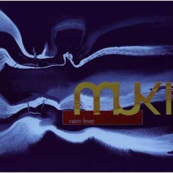 Album Muki: Cabin Fever