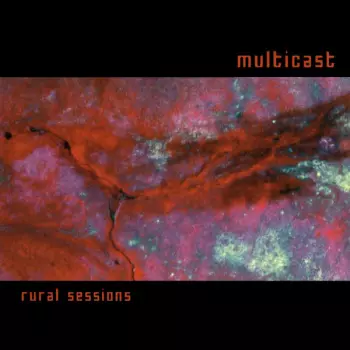 Multicast: Rural Sessions