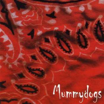 Album Mummydogs: Mummydogs