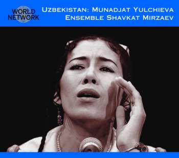 CD Monâjât Yultchieva: Uzbekistan: A Haunting Voice
