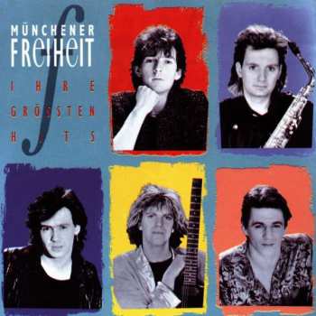 Album Münchener Freiheit: Ihre Grössten Hits
