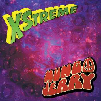 CD Mungo Jerry: Xstreme