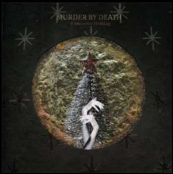 LP Murder By Death: Lonesome Holiday
