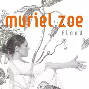 Muriel Zoe: Flood