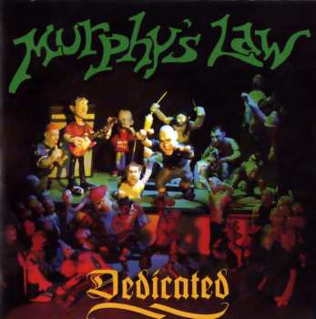 CD Murphy's Law: Dedicated