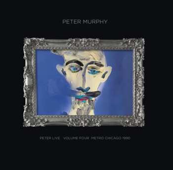 2LP Murphy,peter: Peter Live Volume Four: Metro Chicago 1990