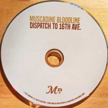 CD Muscadine Bloodline: Dispatch To 16th Ave.