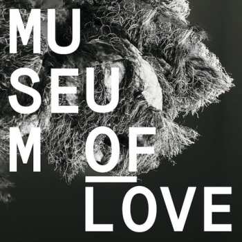 LP Museum Of Love: Museum Of Love