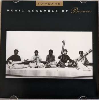 CD Music Ensemble Of Benares: 10 Years Music Ensemble Of Benares