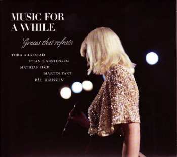 Album Music For A While: Graces That Refrain
