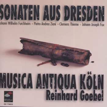 Album Musica Antiqua Köln: Sonaten Aus Dresden