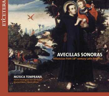 CD Música Temprana: Avecillas Sonoras - Villancicos From 18th Century Latin America