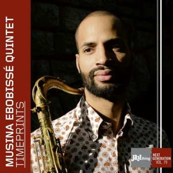Album Musina Ebobissé Quintet: Timeprints