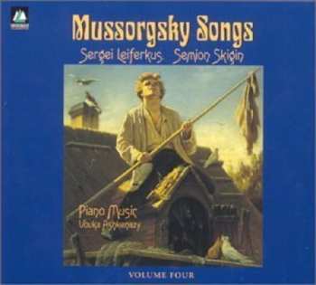 CD Modest Mussorgsky: Songs (Volume Four)