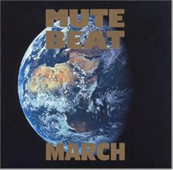 Album Mute Beat: March