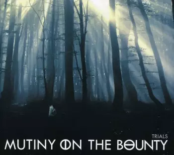 Mutiny On The Bounty: Trials