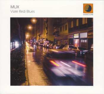 CD Mux: Viale Redi Blues