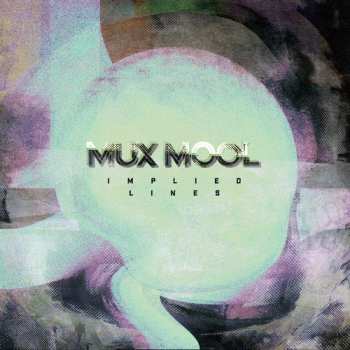 Album Mux Mool: Implied Lines