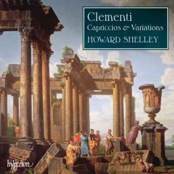 Album Howard Shelley: Capriccios & Variations