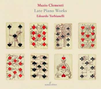CD Muzio Clementi: Late Works For Pianoforte