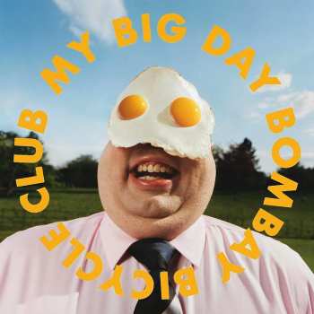LP Bombay Bicycle Club: My Big Day