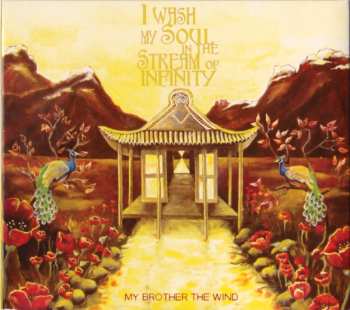 Album My Brother The Wind: I Wash My Soul In The Stream Of Infinity