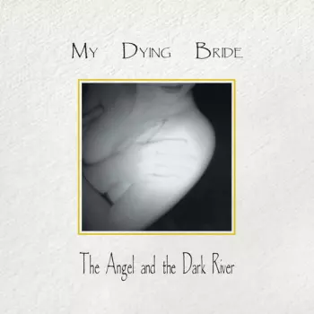 My Dying Bride: The Angel and the Dark River