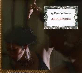 Album My Engström Renman: Abdominous