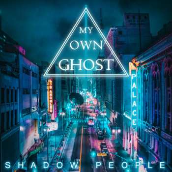 CD My Own Ghost: Shadow People