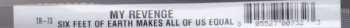 CD My Revenge: Six Feet Of Earth Makes All Of Us Equal