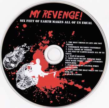 CD My Revenge: Six Feet Of Earth Makes All Of Us Equal