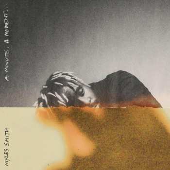 LP Myles Smith: Minute A Moment