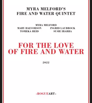 For The Love Of Fire And Water