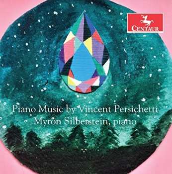 Album Myron Silberstein: Piano Music By Vincent Persichetti