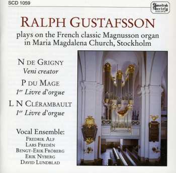 Album Louis-Nicolas Clérambault: Ralph Gustafsson Plays On The French Classic Magnusson Organ In Maria Magdalena Church, Stockholm