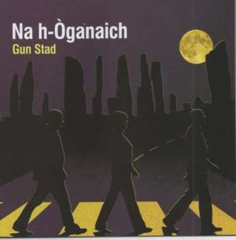Album Na h-Oganaich: Gun Stad