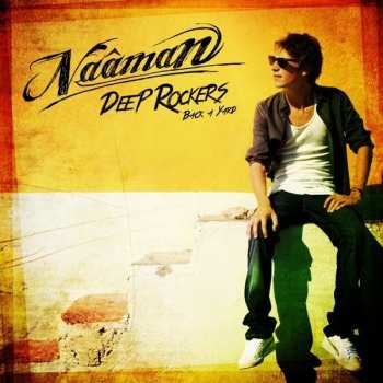 Album Naâman: Deep Rockers Back A Yard