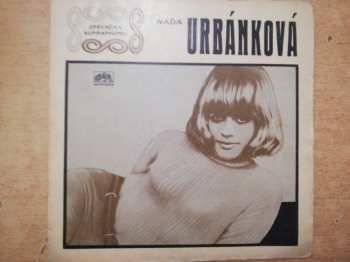 SP Naďa Urbánková: Dlouhé Týdny Čekání / Bílé Ráno Bez Lidí