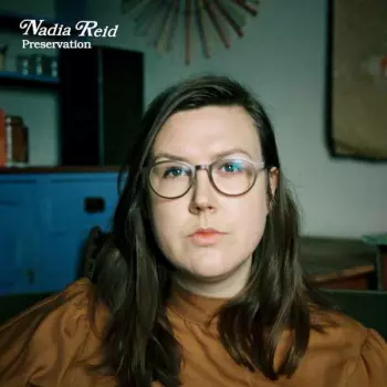 Nadia Reid: Preservation
