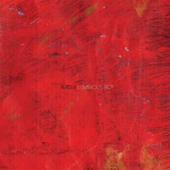 CD Nadja: Luminous Rot