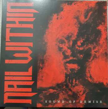LP Nail Within: Sound Of Demise LTD