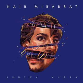 LP Nair Mirabrat: Juntos Ahora CLR