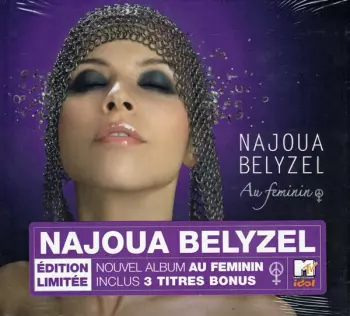 Najoua Belyzel: Au Féminin