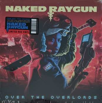 LP Naked Raygun: Over The Overlords LTD