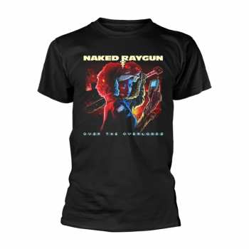 Merch Naked Raygun: T-shirt Over The Overlords