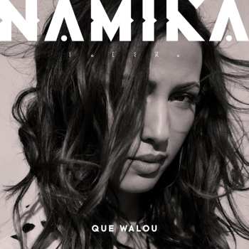 2LP Namika: Que Walou