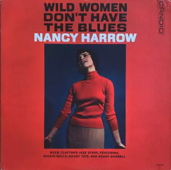 Wild Women Don't Have The Blues