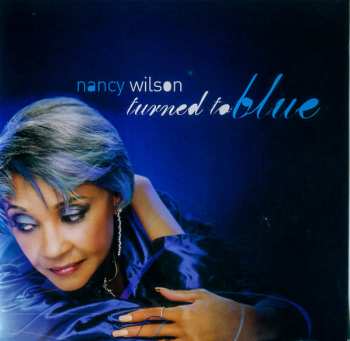 CD Nancy Wilson: Turned To Blue